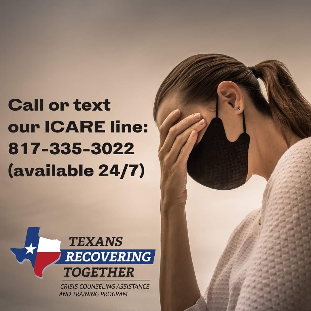 The stress of COVID-19 continues, and we are here to help. Call or text our team on the ICARE line at 817-335-3022. We are available 24/7 to help. #WeCARE #TexansRecoveringTogether