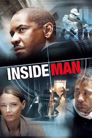 17.INSIDE MAN(2006):One of the best crime movies out there,as usual an amazing performance from Denzel Washington,Very trivial movie and intellectually taxing in a sense But it’s a must watch.