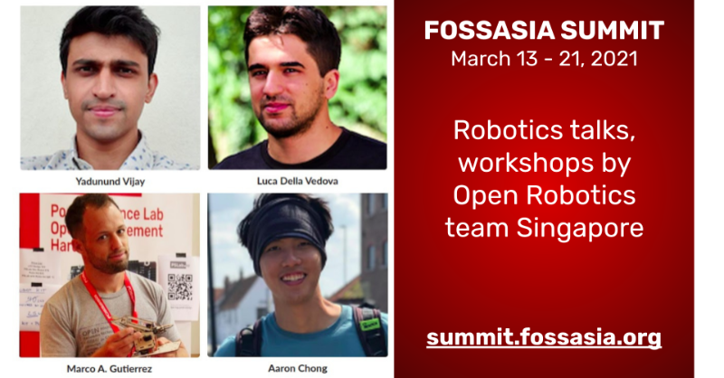 Developers from <a href="/OpenRoboticsOrg/">Open Robotics</a> #Singapore will conduct #Robotics talks and workshops on #ROS and #Gazebo @FOSSASIA #Virtual #OpenSource #OpenTech Summit 2021, March 13-21. Sign up for free now eventyay.com/e/fa96ae2c