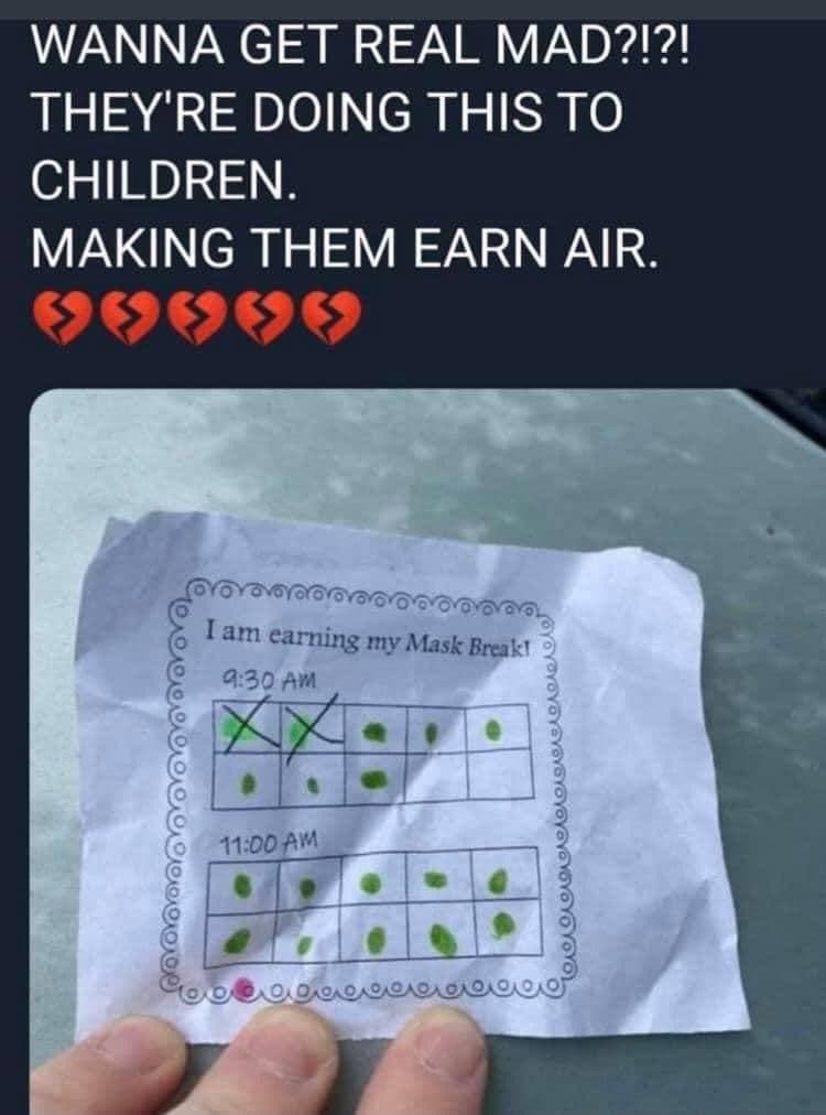 writeright4u's tweet photo. You know there's something SERIOUSLY wrong when #kids are having to earn "fresh air" instead of having to wear #masks, especially when the #CDCreports show kids don't transmit #COVID!
#masksdontwork #COVID19 #YourHealthMatters #thinkforyourself #openschools #OpenSchoolsNow https://t.co/jWPhw5VOG9