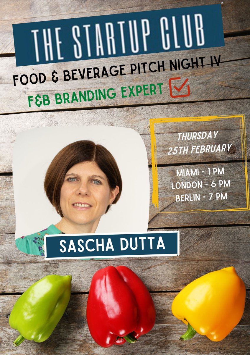 Honoured to be F&amp;B Branding Expert for the Food &amp; Beverage Pitch Night IV on Thurs 25th Feb, 1900-2130 CET by The Startup Club. Registrations for pitching have now closed, but you can still register to observe the event ow.ly/ieeW50DImDL #FoodTech #FoodStartup #FoodBusiness