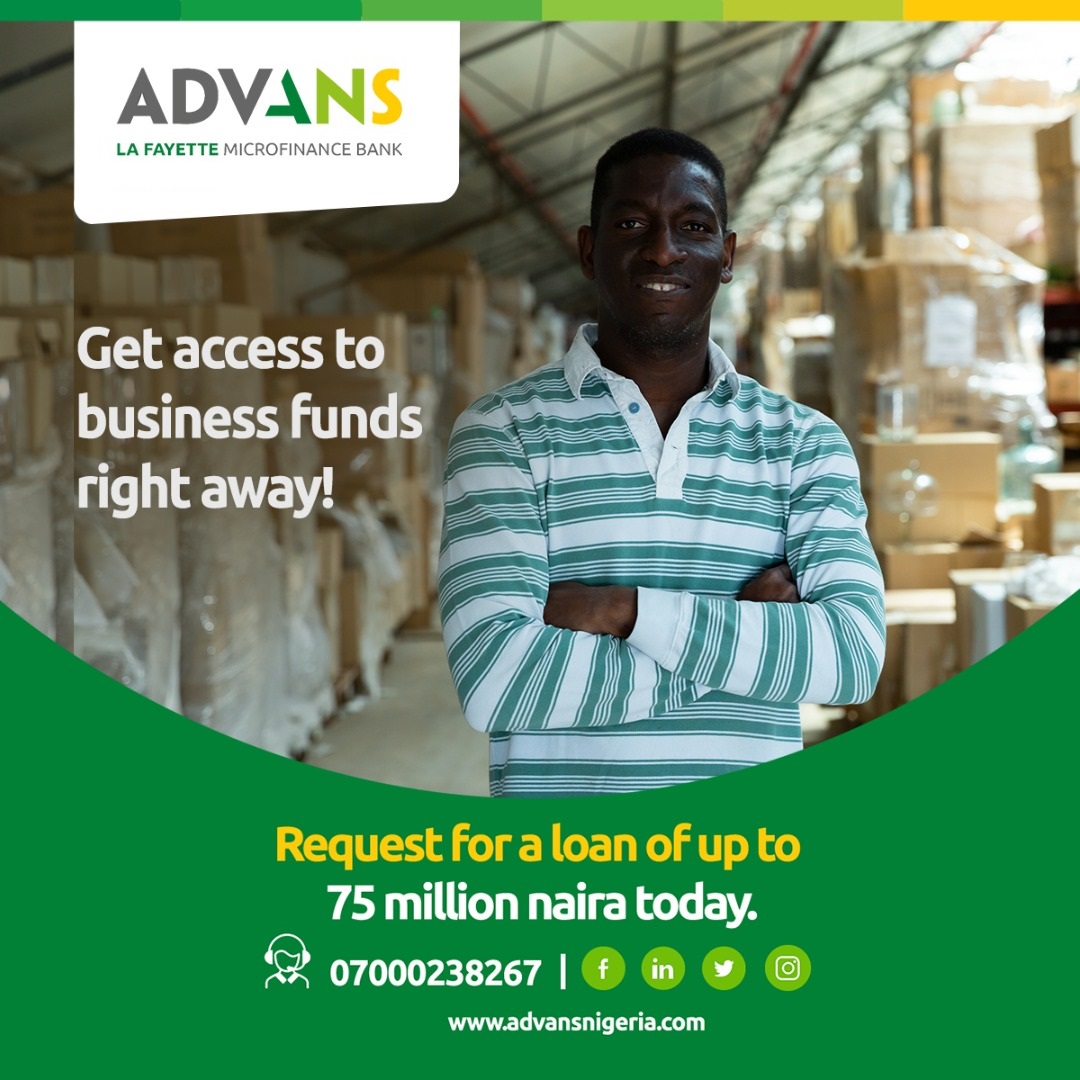 Please contact our call center on 07000238267.
Or visit our website at advansnigeria.com to get started.

#Flexible #Repayment  #Loan #SMELoans #Entreprenuer #AdvansNigeria #GrowingTogether