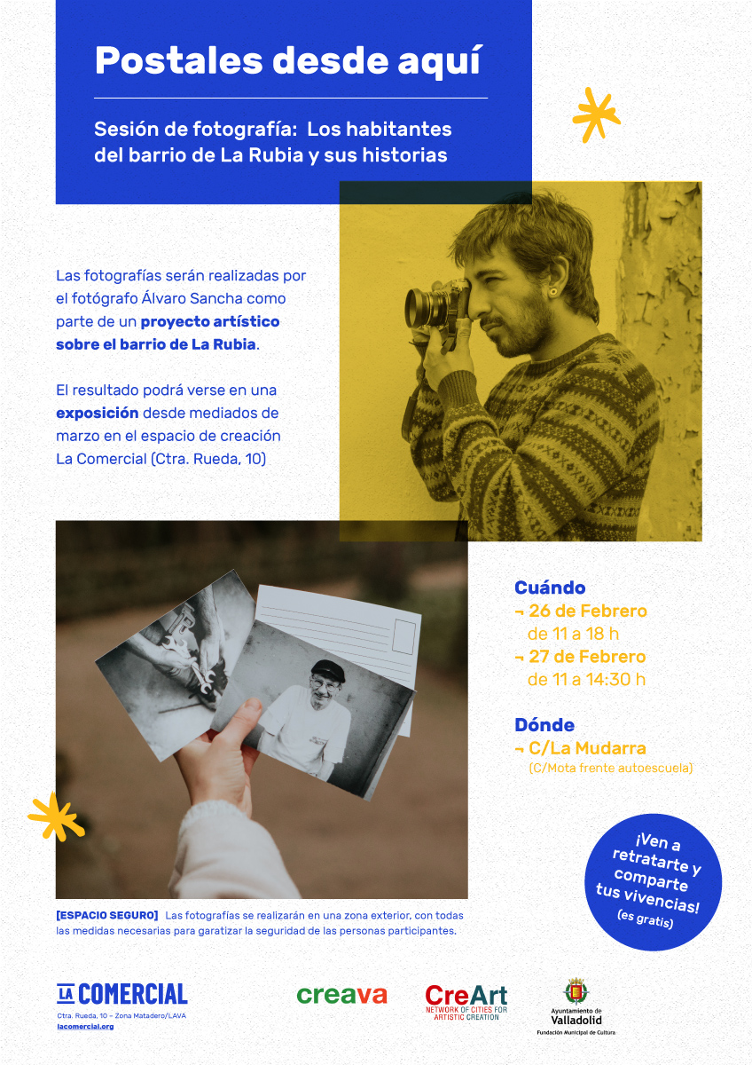 La Comercial inicia su proyecto para #Creava21 #Postalesdesdeaquí con <a href="/Alvarosancha/">Alvaro Sancha</a>, que busca retratar a los vecinos de #LaRubia y recoger historias, anécdotas relacionadas con la zona. Si vives en el barrio y quieres ser retratado, tienes toda la info en el cartel 👇👇