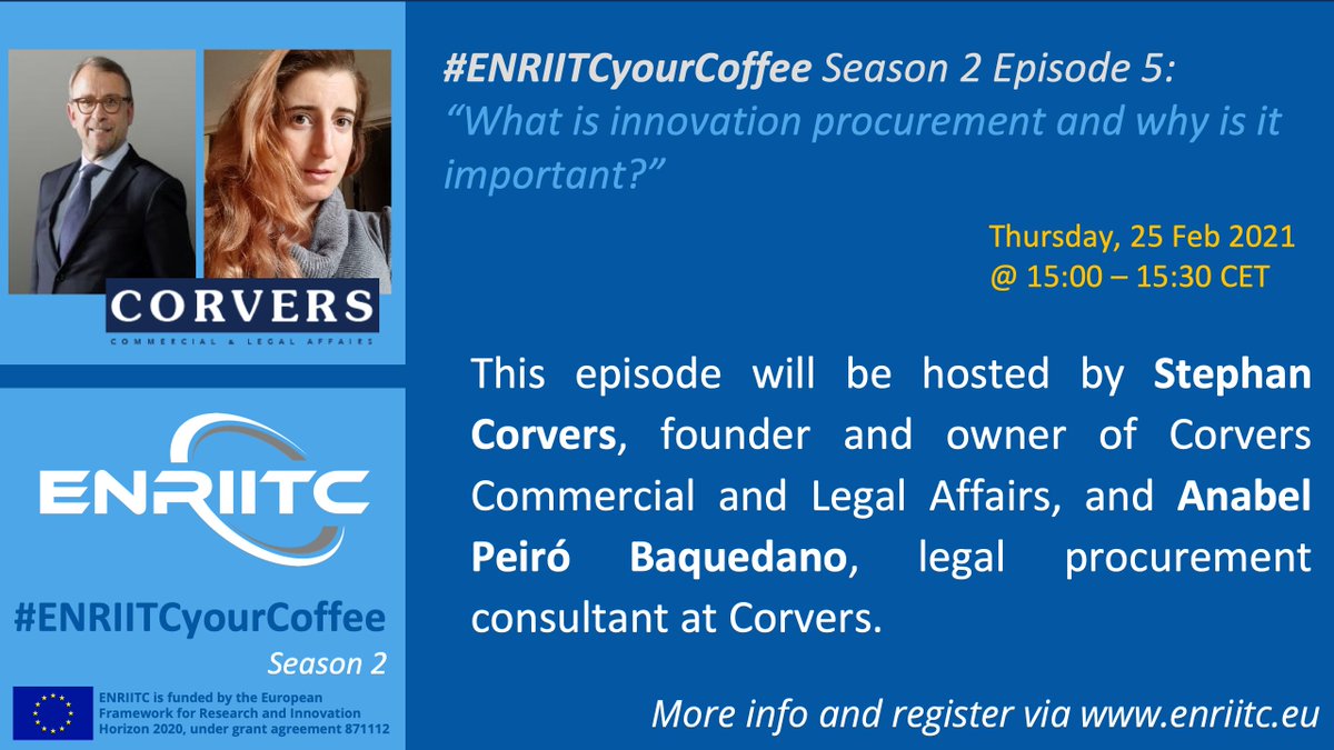 Make sure to join the #ENRIITCNetwork tomorrow at 15:00 CET for the next #ENRIITCyourCoffee episode on innovation procurement with @CorversBV!

Read more and register here 👉 bit.ly/3upIdFP