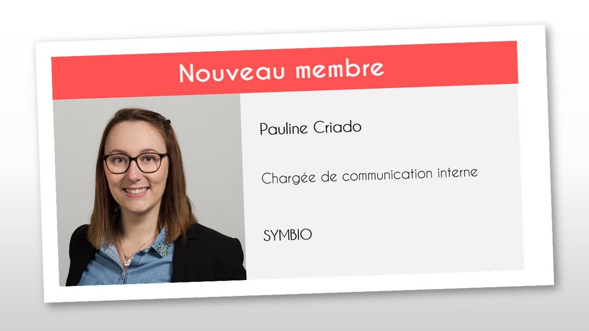 Bienvenue à Pauline Criado, Chargée de communication interne, Symbio, qui rejoint le réseau Afci !