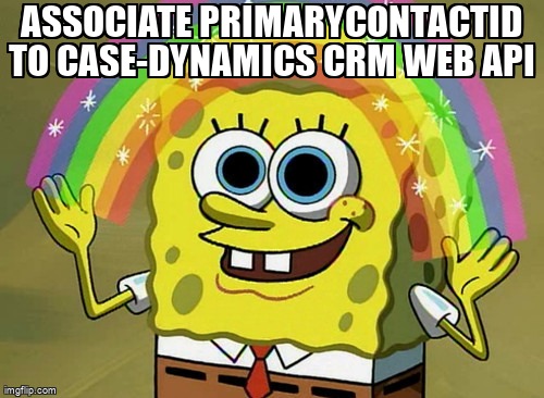 overflow_meme's tweet image. Associate primarycontactid to Case-Dynamics CRM web API stackoverflow.com/questions/4536… #dynamicscrm #csharp #dynamicscrmwebapi