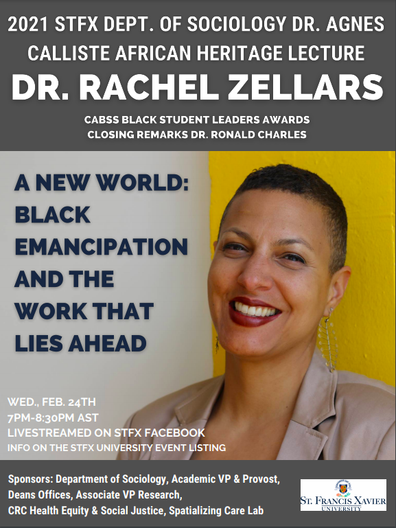 Join us Wednesday Feb 24 for the Dr. Agnes Calliste African Heritage Lecture, by Dr. Rachel Zellars, "A New World: Black Emancipation and the Work that Lies Ahead." Livestreamed on StFX University Facebook Page at 7pmAST <a href="/stfxuniversity/">StFX University</a>