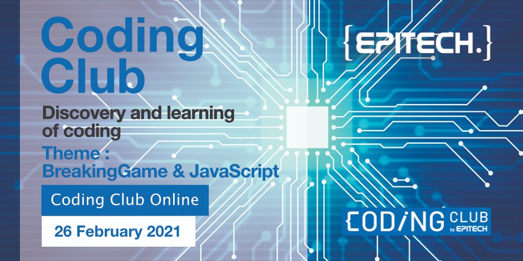 Every Friday, it’s #codingclub <a href="/EpitechBerlin/">EpitechBerlin</a>  💻 We bring you closer to #coding - This week, we will build the simple BreakingGame and learn the basic concepts of #programming 👾
• Language: JavaScript.
• Time: Fri, 26/02 - 14:30-18:00 Berlin Time 
• Level: beginners