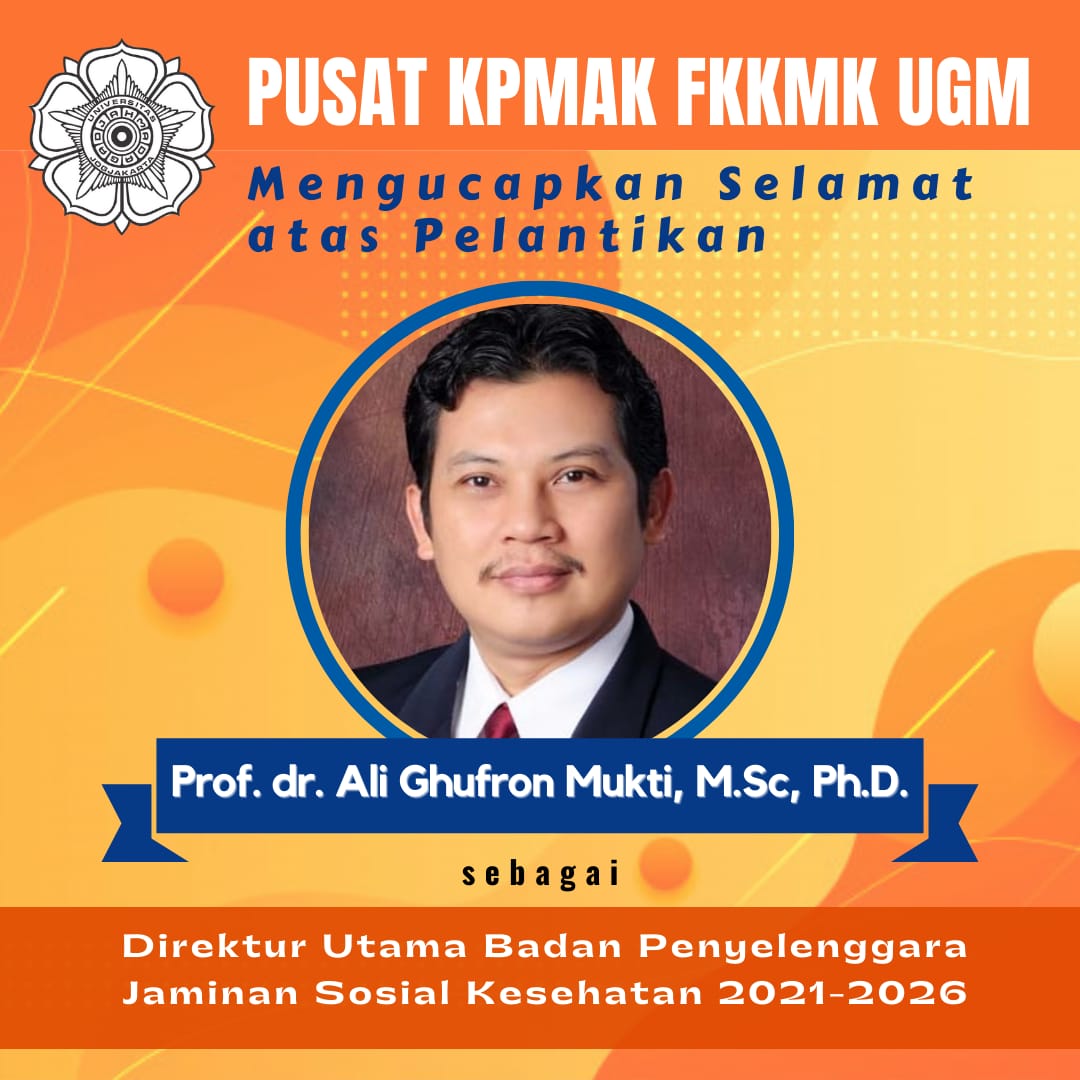 PusatKPMAK's tweet photo. Pimpinan dan segenap keluarga besar  
Pusat Kebijakan Asuransi Kesehatan FKKMK UGM
Selamat dan sukses Kepada : Prof. dr. Ali Ghufron Mukti, https://t.co/AUYbpdpUYk, Ph.D
Atas dilantiknya menjadi Direktur Utama Badan Penyelenggaraan Jaminan Sosial Kesehatan 2021 - 2026 https://t.co/pOW8FFPFV5
