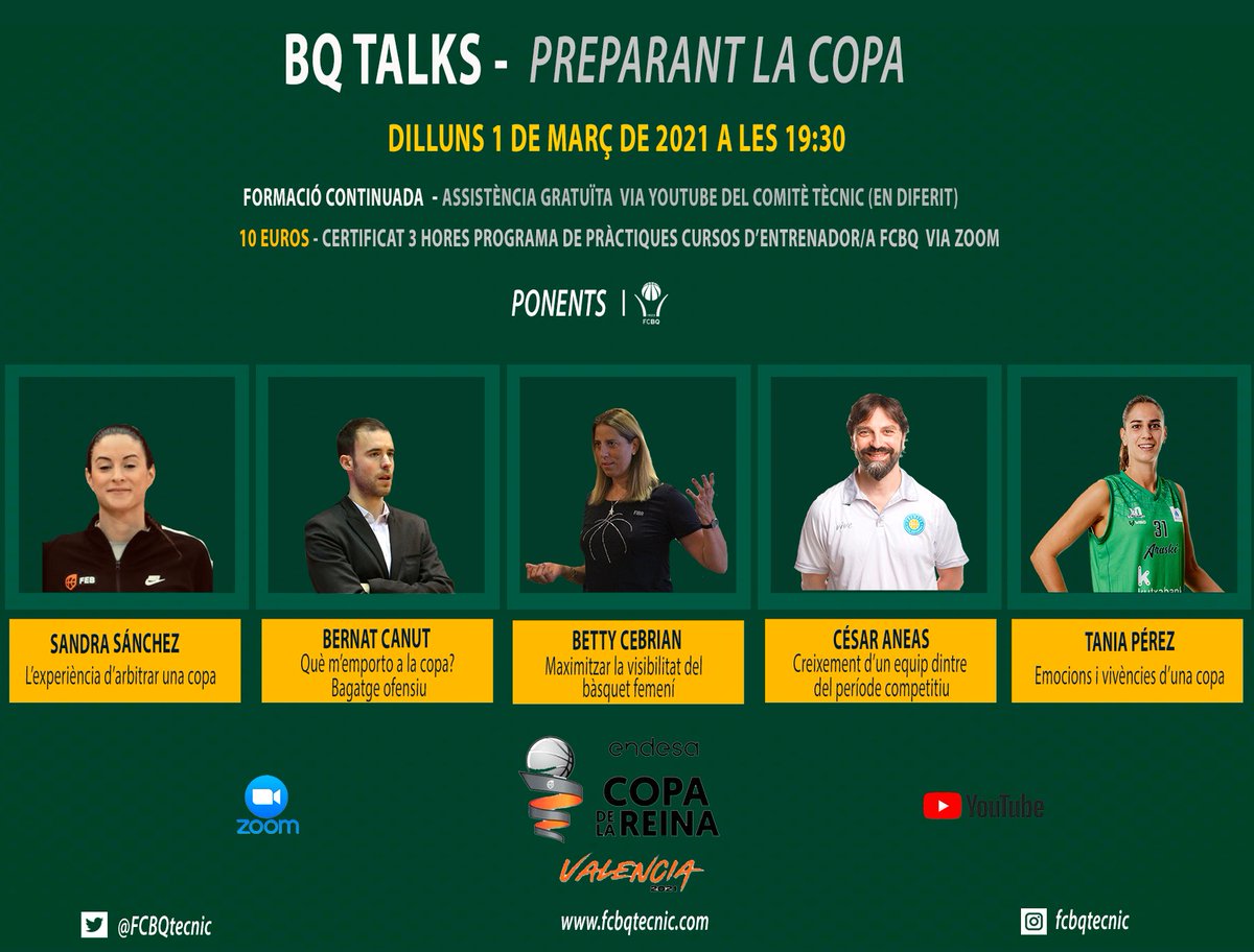 FORMACIÓ CONTINUADA l BQ TALK - Preparant la Copa
🗣️ Sandra Sánchez, Bernat Canut, Betty Cebrian, César Aneas i Tania Pérez   
📍    Zoom  
📅  Dilluns 1 de març de 2021
🕑 19:30h - 21:00h
🎟   Certificat 10€ // Gratuït 
💻 fcbqtecnic.com/bq-talk-prepar…
👉 inscripcions.basquetcatala.cat/activity/mBdKA