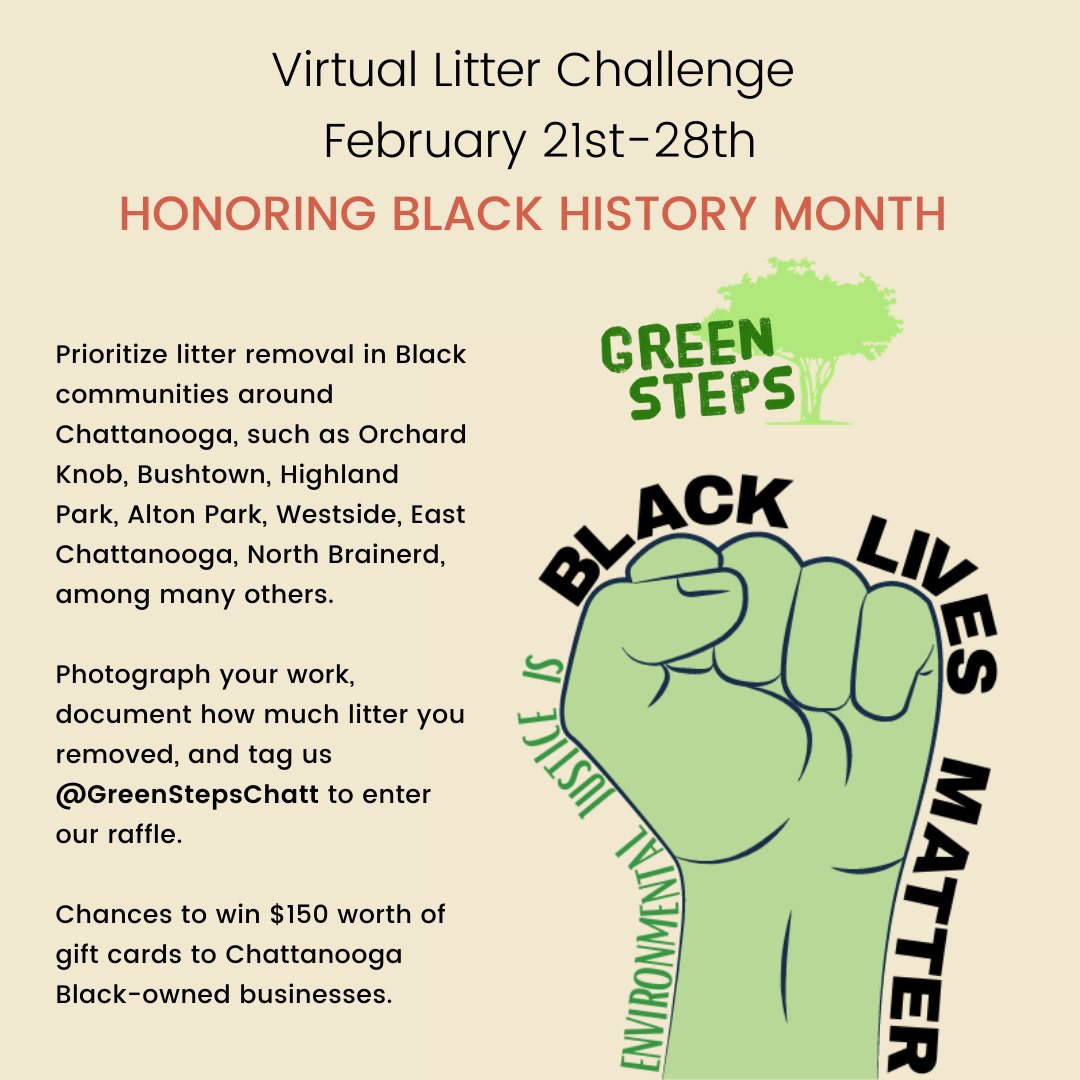 Our friends at Green Steps have a virtual litter challenge that also supports #BlackOwnedBusiness in #Chattanooga!

Details on how to clean up your community + #supportlocal in the flyer! #BlackHistoryMonth
