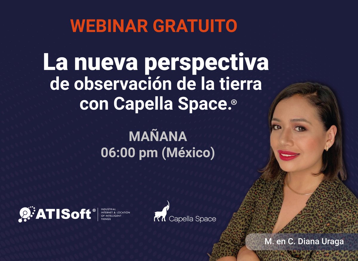 ATISoftMX's tweet image. Mañana se realizará el Webinar gratuito en donde hablaremos de los beneficios de usar la tecnología de Capella Space para la visualización óptima geográfica. ¡Quedan pocos lugares! 
Inscríbete GRATIS aquí 👉 bit.ly/3pFzhZo

#CapellaSpace #ATISoft #gismexico #industria40