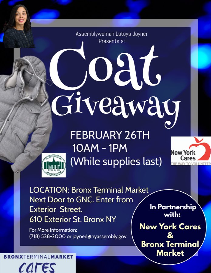 We are proud to partner with NY Assemblywoman <a href="/JoinJoyner/">Latoya Joyner</a> + <a href="/newyorkcares/">New York Cares</a> in a Coat Giveaway for those in need.
Location :  Bronx Terminal  Market (Next to GNC entrance at Exterior Street) 
Time :  Friday, February 26th, 10AM – 1PM while supplies last 
#BronxTerminalMarketCares