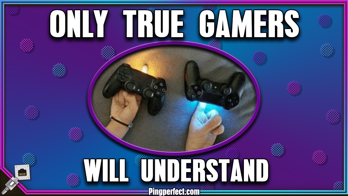 Gaming Memes Only True Gamers Understand 5 