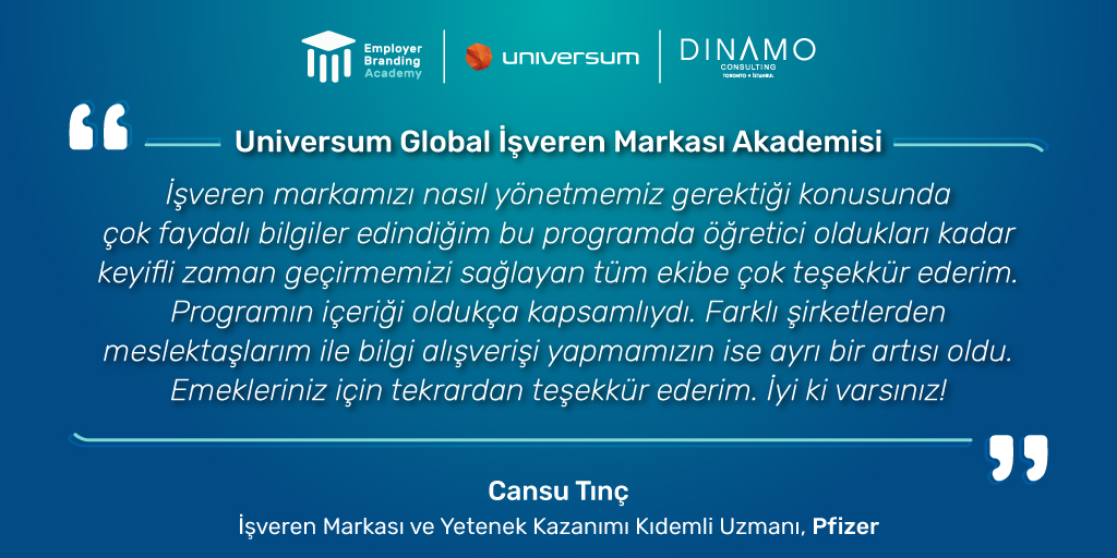 __Dinamo__'s tweet image. Pfizer İşveren Markası ve Yetenek Kazanımı Kıdemli Uzmanı Cansu Tınç, İşveren Markası Akademisi deneyimini paylaşıyor. Akademi, 17 Mart&apos;ta @evrimkuran liderliğinde 6. kez başlayacak. Online sertifika programı hakkında detaylı bilgi ve kayıt için: info@dinamo.co