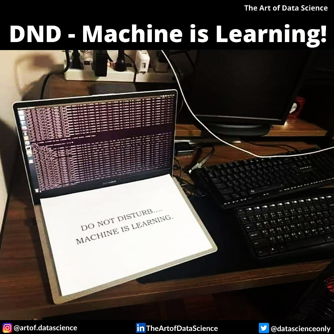 DataScienceOnly's tweet photo. When the Machine is Learning!🤖

#MondayMotivation #MachineLearning #DataScience #AI #mlmeme #machinelearningmemes #fun #mlmemes #memeoftheday https://t.co/kKlmEB5aSp