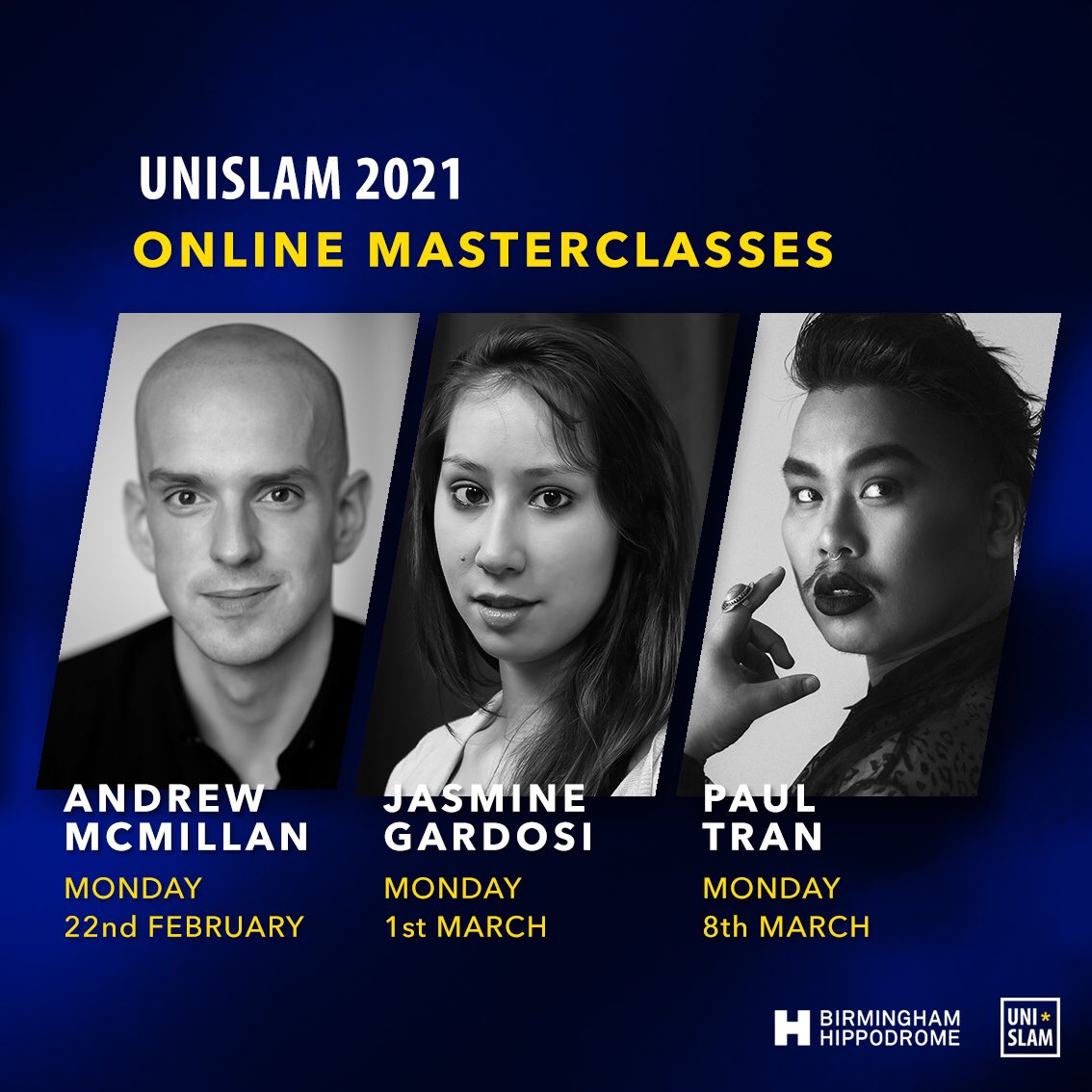 Thrilled to announce our Online Masterclass lineup for this year’s UniSlam teams - award winning poets @AndrewPoetry, @JasmineGardosi & @speakdeadly