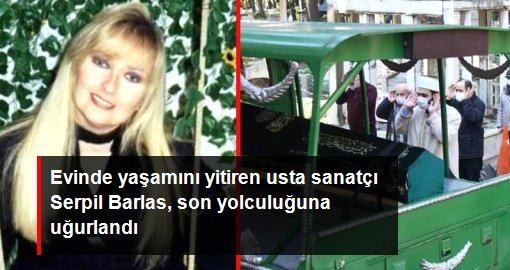 Önceki akşam evinde yaşamını yitiren Türk #pop müziğinin önemli isimlerinden #Serpil Barlas, #İstanbul'da toprağa verildi. Koronavirüs kurallarına dikkat edilen törene #sanatçının eşi, annesi ve en yakınları katıldı. https://t.co/G3XBWquYfh
