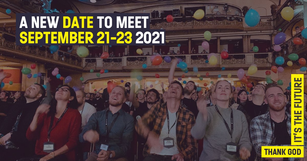 Hi WebExperts!

We were looking forward to meeting you all in June. But the situation still looks very tense, so we have to announce that we have to move WebExpo (again) to September 21-23. 

Thanks so much for your understanding! Your support really means the world.  🤞💪😻