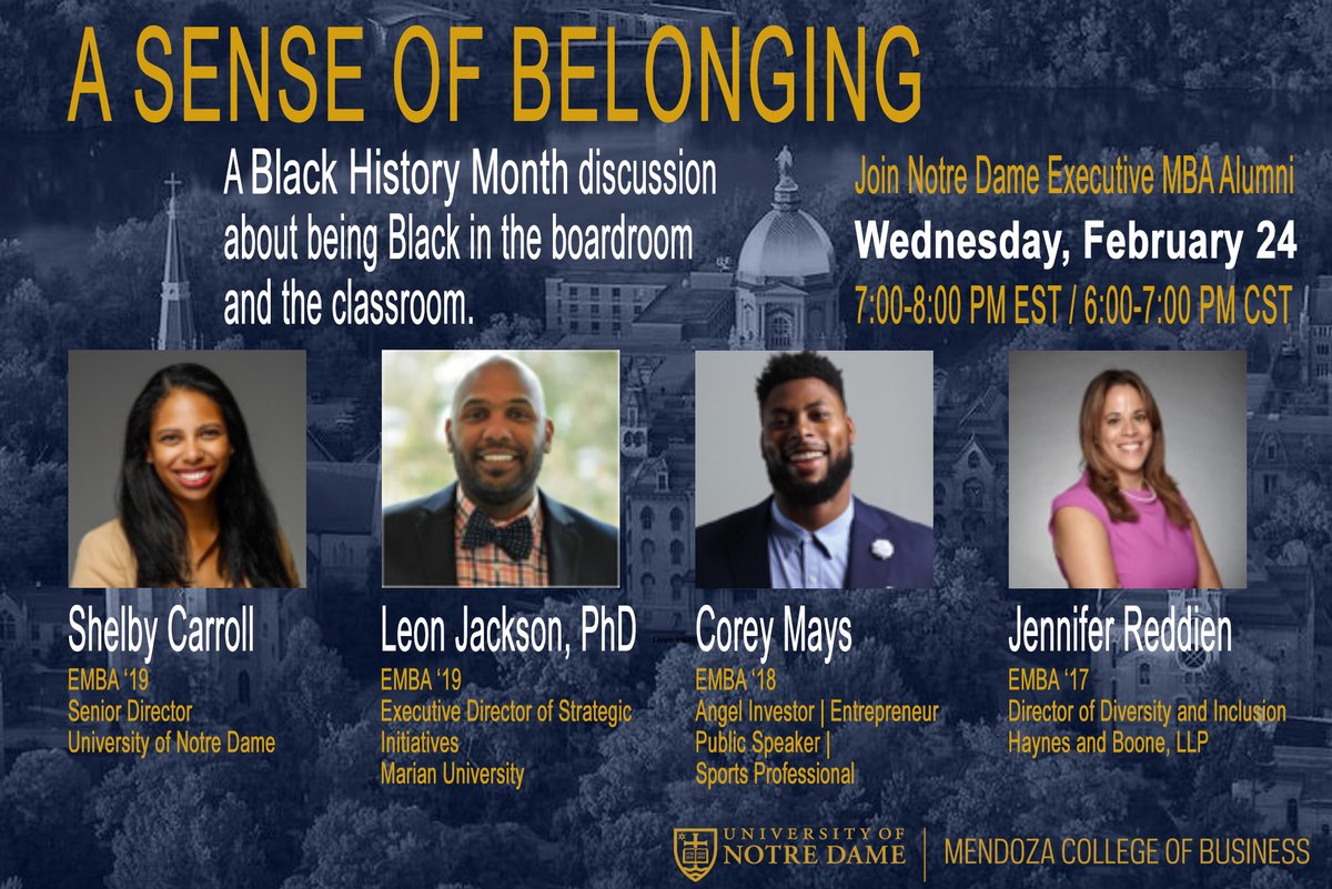NDExecED's tweet image. Celebrate Black History Month with an Executive MBA alumni panel discussion. Four graduates of @NotreDame’s EMBA program will share their experiences and discuss how race has impacted their lives and their journeys to senior leadership roles. Sign up: mendoza.nd.edu/event/a-sense-…