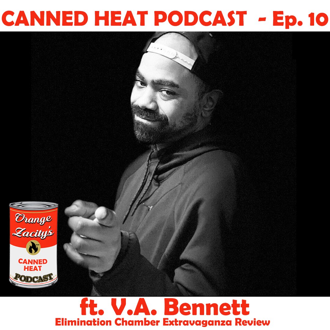 CannedHeatPod's tweet photo. Episode 10 is LIVE NOW! A perfect way to start your week with @vacomedy &amp; I. We give you elimination chamber analysis and as always I recap the week that was! Link in bio #wrestling #podcast #aew #wwe #AEWDynamite #WWERaw #WWENXT #wwesmackdown #ImpactWrestling #EliminationChamber https://t.co/bxsiaRYTyP