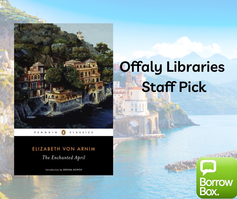 OffalyLibraries's tweet image. Orla of #BanagherLibrary is reading &apos;The Enchanted April&apos; by Elizabeth von Arnim on @BorrowBox. Don&apos;t forget to #SqueezeInARead for #IrelandReadsDay 
offaly.ie/eng/Services/L…
#LoveBooks #DigitalLibrary #IrelandReads @LibrariesIre @offalycoco