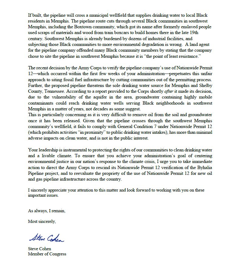 RepCohen's tweet image. I’m urging President Biden to rescind fast-track approval for the #ByhaliaPipeline.

The pipeline will cut through mostly Black neighborhoods in south #Memphis and could pose a serious threat to Memphians’ drinking water &amp;amp; property rights. It’s a matter of #EnvironmentalJustice.