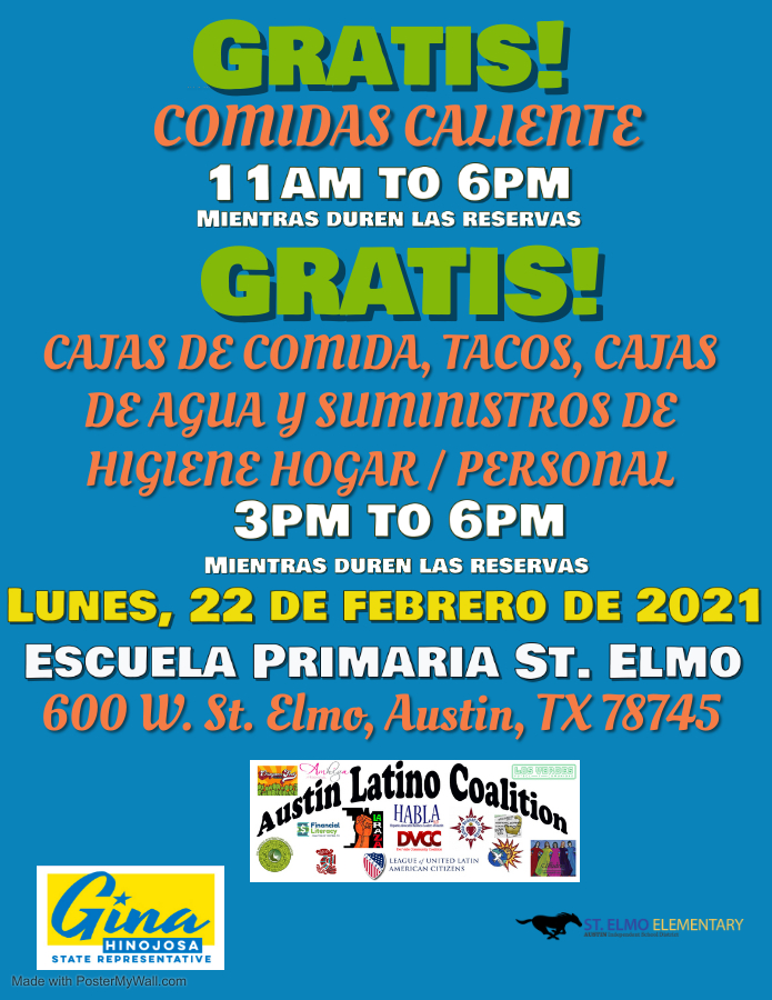 TODAY! HOY! Free HOT Meals Gratis Comidas Caliente
Monday, Feb. 22nd, 11am-6pm St. Elmo Elementary 
el lunes 22 de febrero de 2021 en la Primaria St. Elmo
FREE Meal Boxes, Cases of Water, Tacos &amp; Household/Personal Hygiene Supplies, 3-6pm
Cajas de comida, cajas de agua,3-6pm
