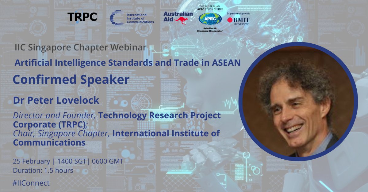 The International Institute of Communications (@the_iic) on Twitter photo Dr Peter Lovelock from <a href="/trpcbiz/">TRPC is now part of Access Partnership</a> will be joining the panel of speakers for the IIC Singapore Chapter Webinar on Artificial Intelligence Standards and Trade in ASEAN.
Register here: ow.ly/q7Fl50DDIu7 Dr Peter Lovelock from <a href="/trpcbiz/">TRPC is now part of Access Partnership</a> will be joining the panel of speakers for the IIC Singapore Chapter Webinar on Artificial Intelligence Standards and Trade in ASEAN.
Register here: ow.ly/q7Fl50DDIu7