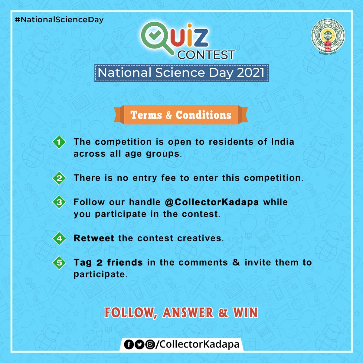CollectorKadapa's tweet image. Announcement: Attention everyone! Stay tuned to the #nationalscienceday2021 #quiz contest on Facebook and Twitter pages of CollectorKadapa. Answer all the questions and stand a chance to #win. #Contest #ContestAlert #nationalscienceday2021