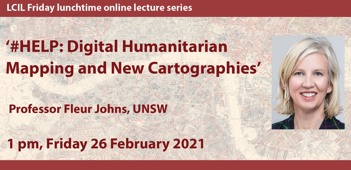 Lauterpacht_Ctr's tweet image. Don&apos;t forget this Friday&apos;s LCIL Lunchtime Lecture with Professor Fleur Johns @FleurEJ @UNSW. Chair: Centre Fellow, Dr John Barker. All welcome to attend. More details and registration: ow.ly/sG6B50DGxB5 #internationallaw #humanitarianmapping