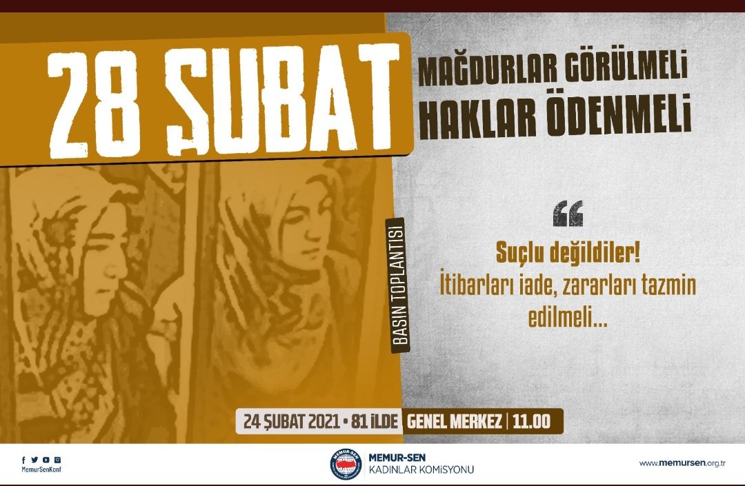 📢 Basın Toplantısı

Cunta rejimi tarafından millet iradesinin tasfiyesi sonrası vesayetin tahkim edildiği 28 Şubat Darbesiyle, faillerin keyfi kararlarla mahkûm ettiği masumlar görülmeli, mağduriyetler giderilmelidir.

📍Memur-Sen Genel Merkezi ve 81 İl
🗓️24 Şubat 2021
🕚11.00