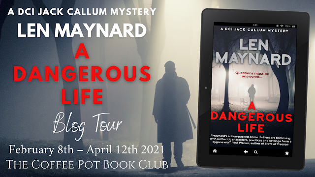 b00kr3vi3ws's tweet photo. Welcome to Day #3 of the blog tour for Len Maynard's fabulous book — A Dangerous Life (DCI Jack Callum Mysteries Book 2) #HistoricalFiction #Crime @len_maynard @linneatanner https://t.co/B1Xb43riHC via @maryanneyarde https://t.co/hwYEistueX