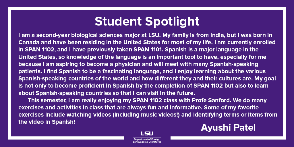 LSUWorldLang's tweet photo. Ayushi Patel shares her experience in her introductory Spanish class #LSUForlang https://t.co/IkEqgKlsrN