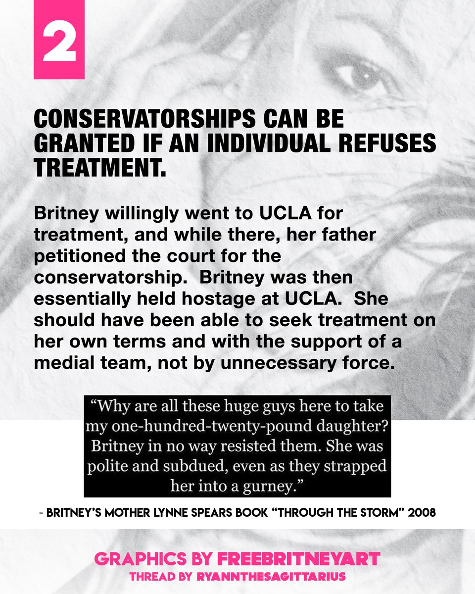 2. Conservatorships can be granted if an individual refuses treatment. #FreeBritney  #EndTheConservatorship