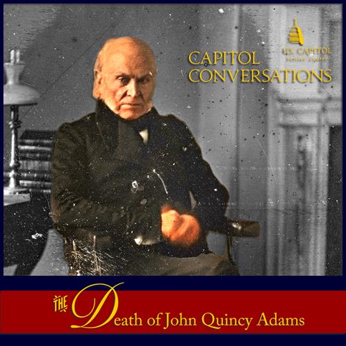 Do you know where John Quincy Adams died? We'll tell you this and more at Tuesday's Capitol Conversation at 11 am on Zoom. Register at visitthecapitol.gov/capitol-conver… #USHistory #AmericanHistory #CapitolConversations