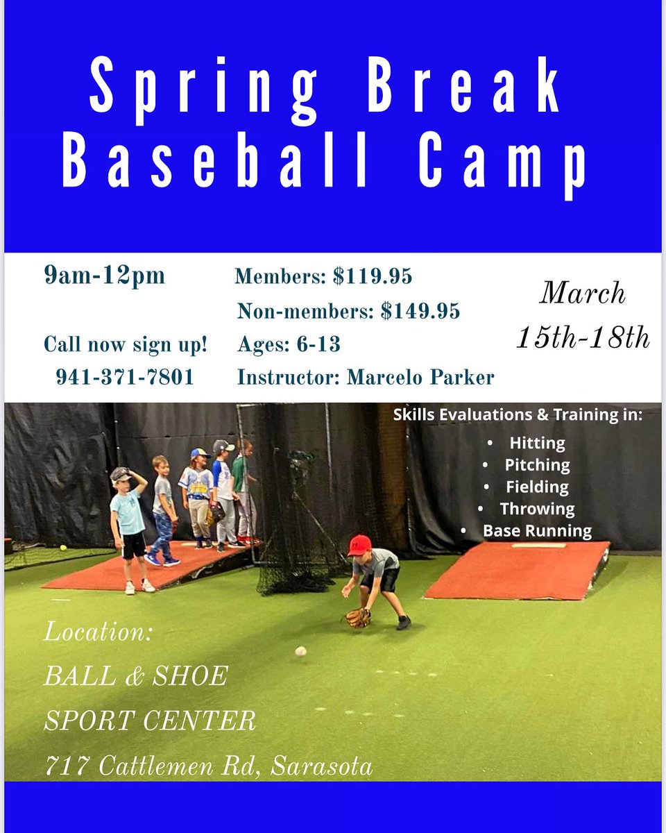 BASHsportsctr's tweet photo. 🏝⚾️SPRING BREAK BASEBALL CAMP from March 15th-18th from 9am-12pm. Call to register. Ages 5-13 - Limited spots available ⚾️🏝 #BaseballCamp #CampSarasota #campsnearme #Camp #springbreakcamp #ChristmasBaseballCamp #VeniceBaseballCamp #SarasotaBaseballCamps #LittleLeagueCamp https://t.co/e5VzMaHuJK