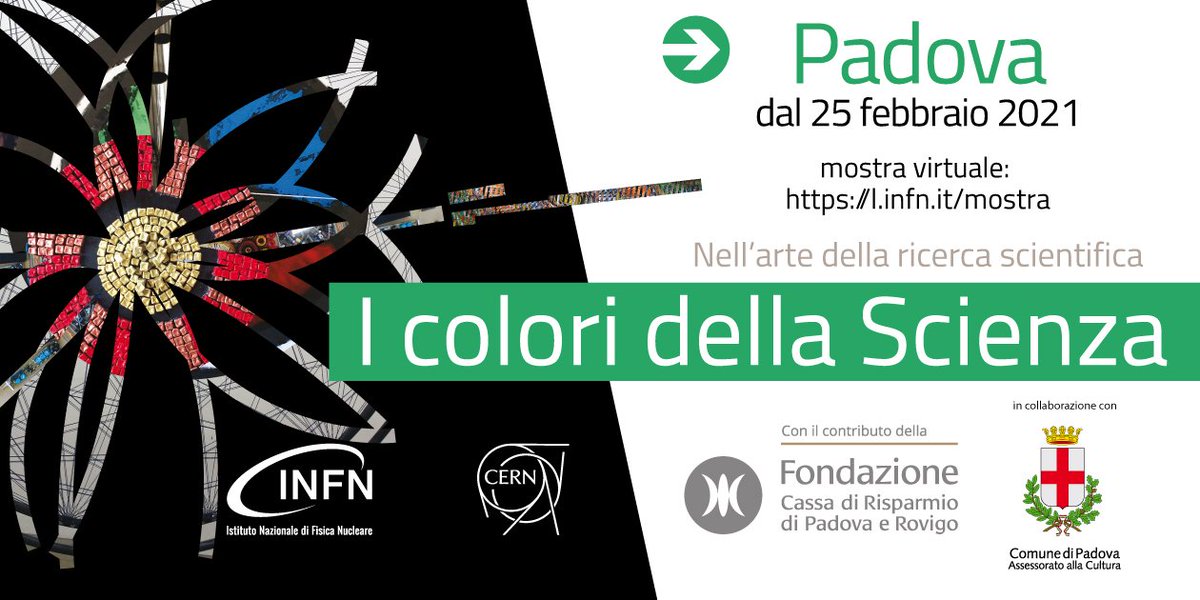INFN Padova (@infnpadova) on Twitter photo "I colori della #scienza. Nell’arte della #ricerca scientifica": la #mostra è on-line e fa parte del progetto "Art & Science across Italy" – edizione 2018-2020
In collaborazione con <a href="/PadovaCultura/">Padova Cultura</a> e con il contributo della <a href="/fondcariparo/">Fondazione Cariparo</a>
Link mostra: l.infn.it/mostra "I colori della #scienza. Nell’arte della #ricerca scientifica": la #mostra è on-line e fa parte del progetto "Art & Science across Italy" – edizione 2018-2020
In collaborazione con <a href="/PadovaCultura/">Padova Cultura</a> e con il contributo della <a href="/fondcariparo/">Fondazione Cariparo</a>
Link mostra: l.infn.it/mostra