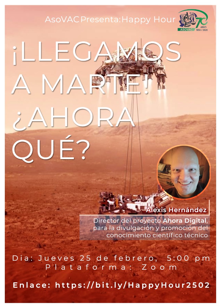 jalccs's tweet photo. Happy hour con la ciencia #AsoVAC

¡Llegamos a Marte! ¿Ahora qué?
Expositor: Alexis Hernández (Proyecto Ahora Digital)

Jueves 2021-02-25, 5:00 pm (21:00 UTC)

Enlace zoom (acceso abierto) 
https://t.co/8K3sPa1KZd https://t.co/259EDSstuY
