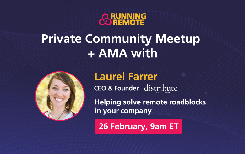 Remote Work Association (@remotework_rwa) on Twitter photo What are some remote roadblocks your organization is facing?
Join us for an AMA with <a href="/RunningRemote/">Running Remote</a> Community Founders and CEOs on 2/26.
Not a member yet? Use code ‘distribute’ when you join for a special community discount.
#remotework #meetup #companyculture What are some remote roadblocks your organization is facing?
Join us for an AMA with <a href="/RunningRemote/">Running Remote</a> Community Founders and CEOs on 2/26.
Not a member yet? Use code ‘distribute’ when you join for a special community discount.
#remotework #meetup #companyculture
