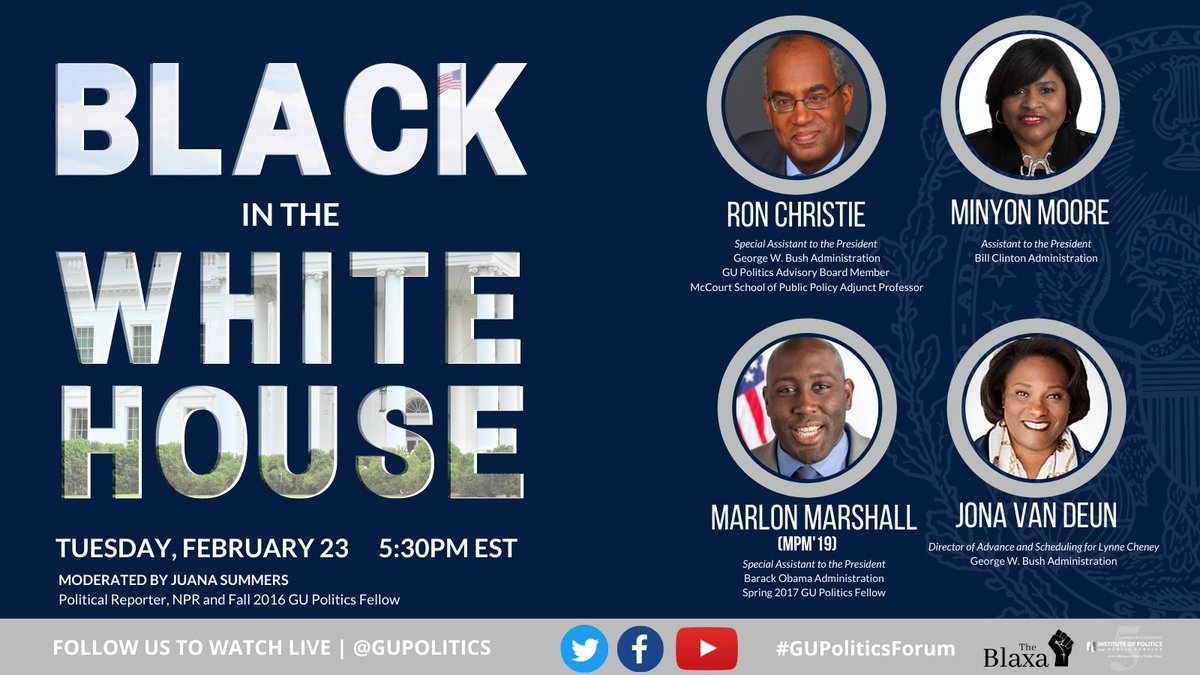 TOMORROW: Join <a href="/Ron_Christie/">Ron Christie</a>, @IamMinyon, <a href="/MDMarshall44/">Marlon Marshall</a>, &amp; @jonavandeun for a conversation moderated by <a href="/jmsummers/">Juana Summers</a> about working in one of the most important buildings in the world and how they leveraged their positions to affect change. Proud to partner with <a href="/TheBlaxaGU/">The Blaxa</a>.
