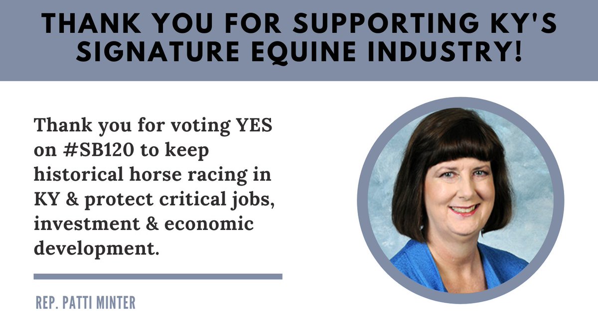 Thank you for voting 'Yes' on #SB120, supporting jobs, economic investment and our horse industry.  #HHR @pattiminter4ky @kyhousedems #bipartisaneffort #Warren @KYTbred @KyHBPA @kentuckyhorse @kyproudofficial