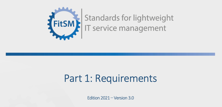 📢#FitSM V3 - Edition 2021 is now available in pre-release! 🙌
Download it now at: fitsm.eu

#ITSM #lightweight #creativecommons
