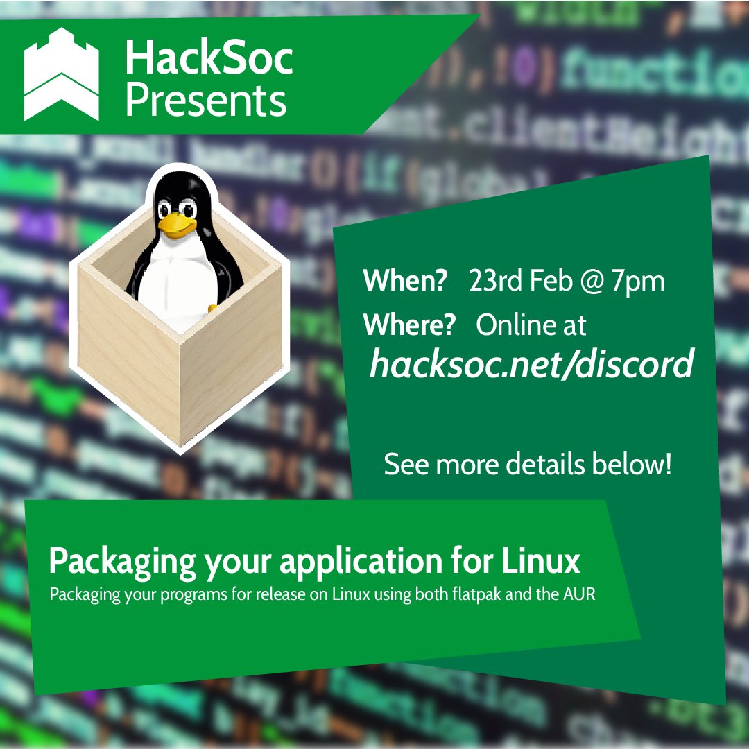 hacksocnotts's tweet image. Tomorrow @ 7pm on Discord we have a workshop on packaging applications for distribution on Linux. In this workshop you will learn about packaging your programs for release on Linux using flatpak for cross distribution support and the Arch User Repository for release on Arch Linux