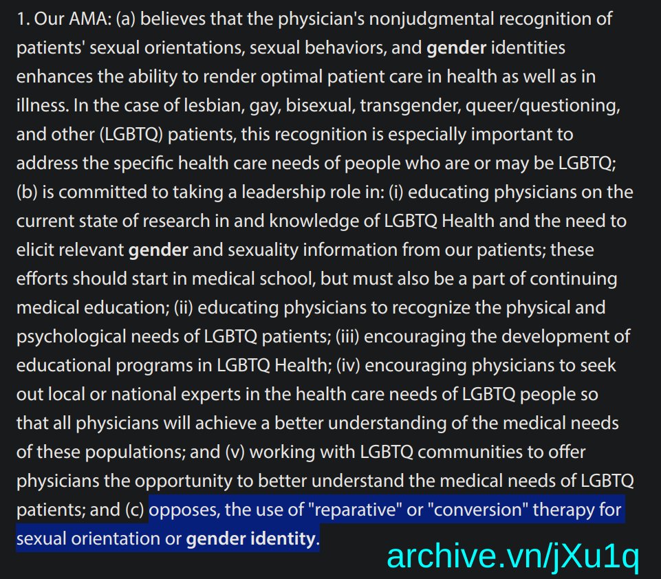 "Our AMA... opposes, the use of 'reparative' or 'conversion' therapy for sexual orientation or gender identity." from American Medical Association (AMA) archive.vn/jXu1q