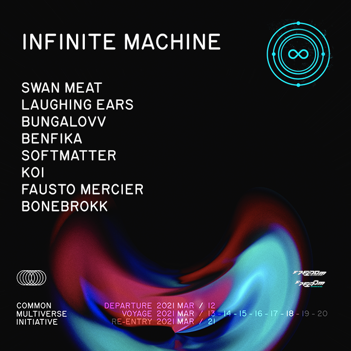 <a href="/InfiniteMachin1/">Infinite Machine</a> is a network unifying every conceivable strain of electronic music under the banner of a neo-punk movement. Their COMMON room features <a href="/Swan_Meat/">reba</a>, Laughing Ears, <a href="/Bungalovv/">bungalovv</a>, Benfika, Softmatter, Koi, Fausto Mercier, and <a href="/Bonebrokk/">bonebrokk</a>.
RSVP: a.currents.fm/common