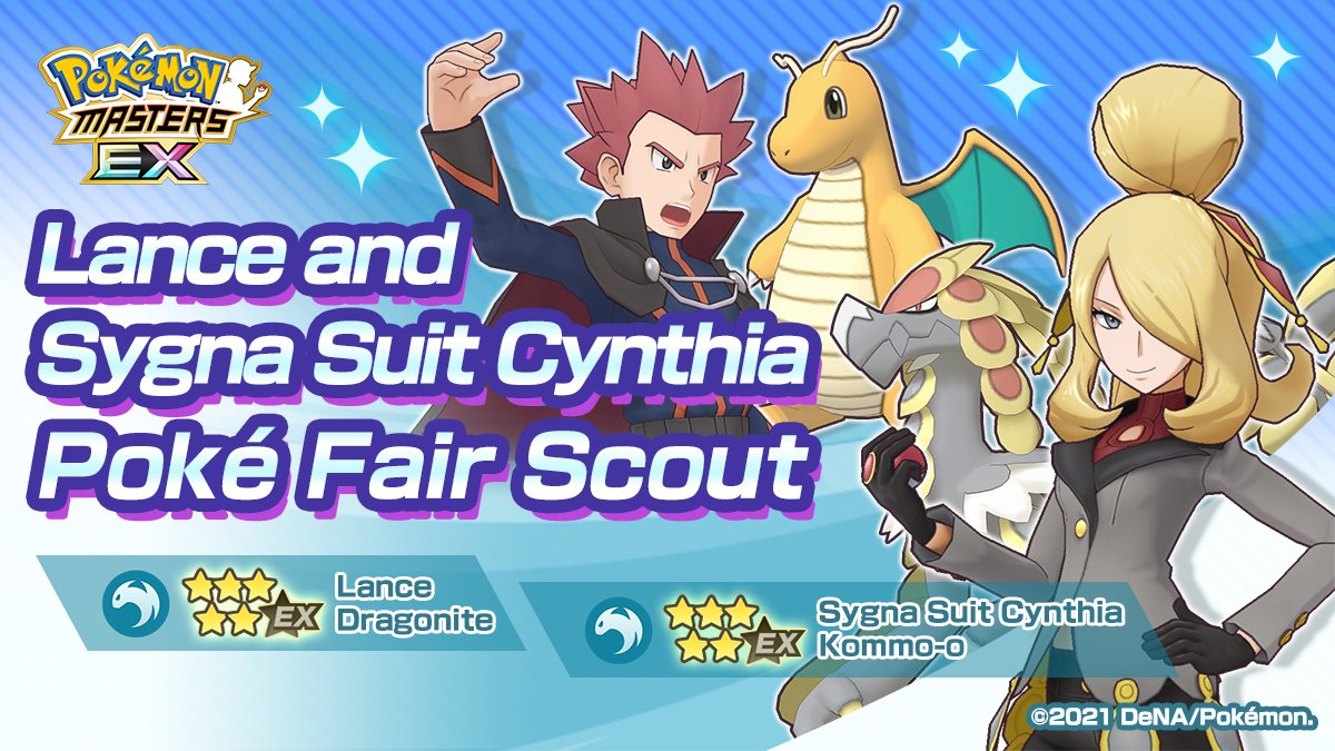 PokemonMasters's tweet photo. The Lance and Sygna Suit Cynthia Poké Fair Scout is now live!
 
5★ Lance &amp; Dragonite and 5★ Sygna Suit Cynthia &amp; Kommo-o are featured in the sync pair scout and have 6★ EX unlocked!
 
Details:
https://t.co/stvAqtjAcN
 
#PokemonMasters https://t.co/ymphafcntX