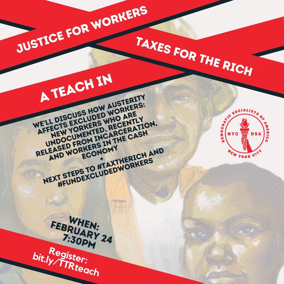 nycDSA's tweet image. As the rich have gotten richer, undocumented NYers, formerly incarcerated people &amp;amp; gig workers have gotten screwed, with no federal aid during the pandemic. 

Join our teach-in on Wed Feb 24th on why we need to #TaxtheRich to fund excluded workers! RSVP @ bit.ly/TTRreach