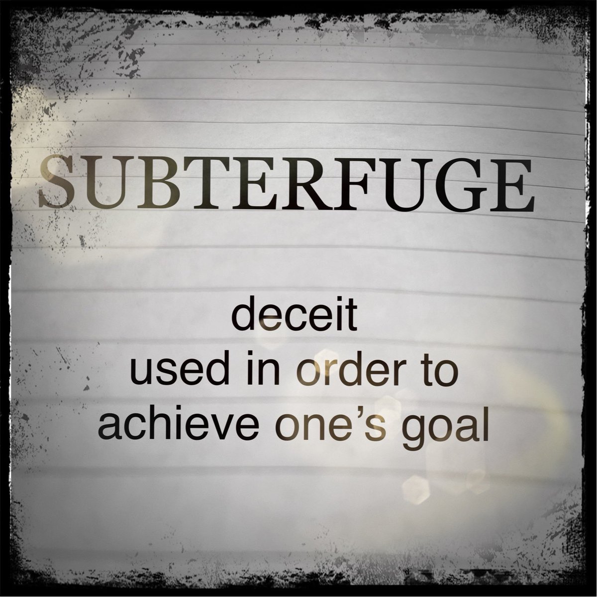 ...... SUBTERFUGE.....                             An interesting word I discovered this weekend!! Anyone else come across any fun words lately?!
.
debbiehawkins.com 
.
.
.
#words #wordsofwisdom #author #writer #websitelaunch #authorssupportingauthors