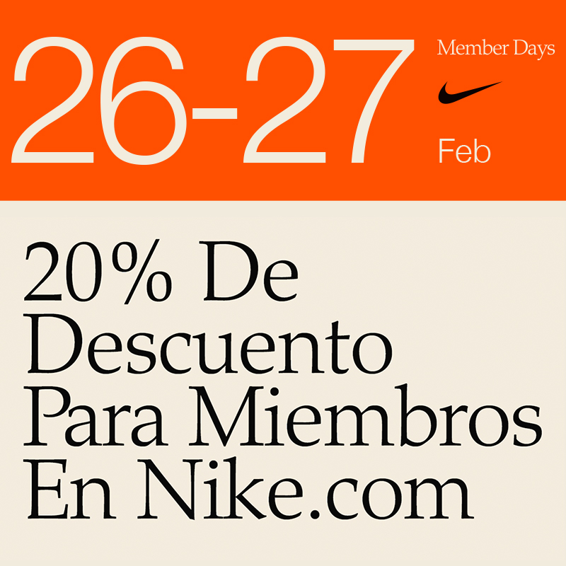 Ciro moco Deudor Nike on Twitter: "Llegaron los Member Days, prepárate para 20% de descuento  en https://t.co/yYv8xRTNFX del 26 al 27 de Febrero. ¡Celebra con nosotros!"  / Twitter